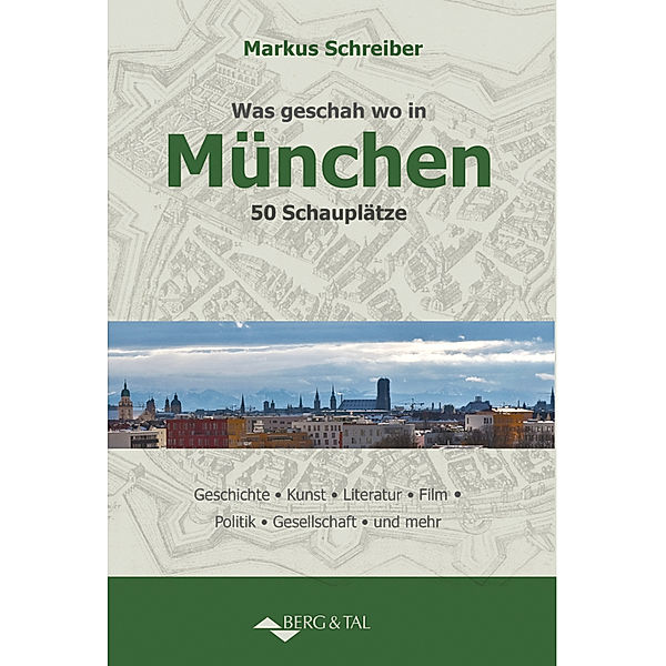 Was geschah wo in München, Markus Schreiber