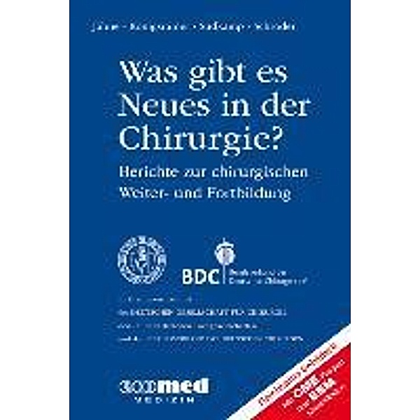Was gibt es Neues in der Chirurgie? Jahresband 2015, Joachim Jähne, Alfred Königsrainer, Wolfgang Schröder, Norbert P. Südkamp