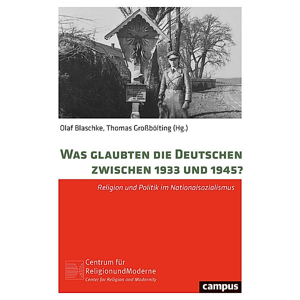 Was glaubten die Deutschen zwischen 1933 und 1945?