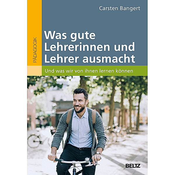 Was gute Lehrerinnen und Lehrer ausmacht, Carsten Bangert