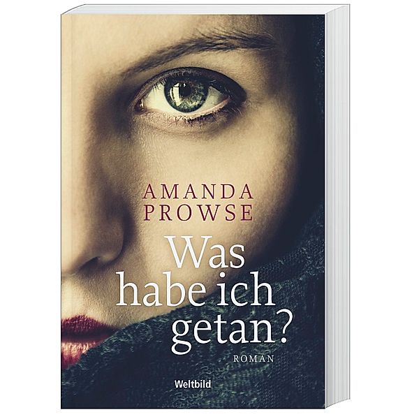 Was habe ich getan?, Amanda Prowse