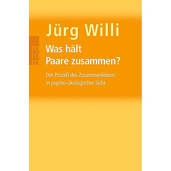 Was hält Paare zusammen?, Jürg Willi