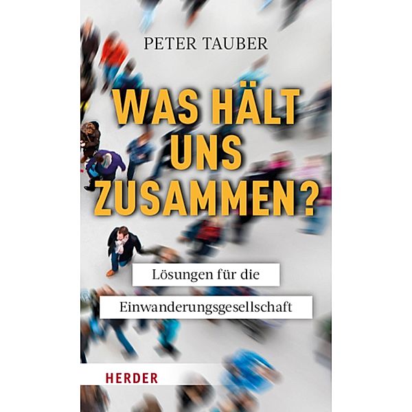 Was hält uns zusammen?, Peter Tauber