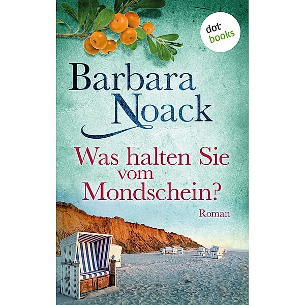 Was halten Sie vom Mondschein?, Barbara Noack