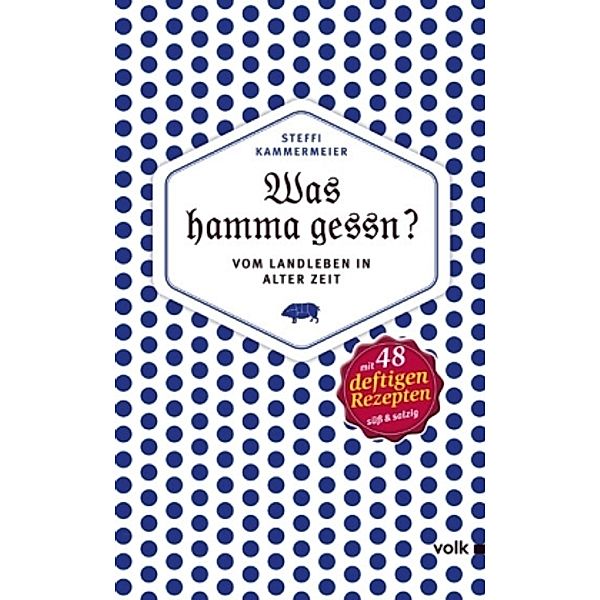 Was hamma gessn?, Steffi Kammermeier