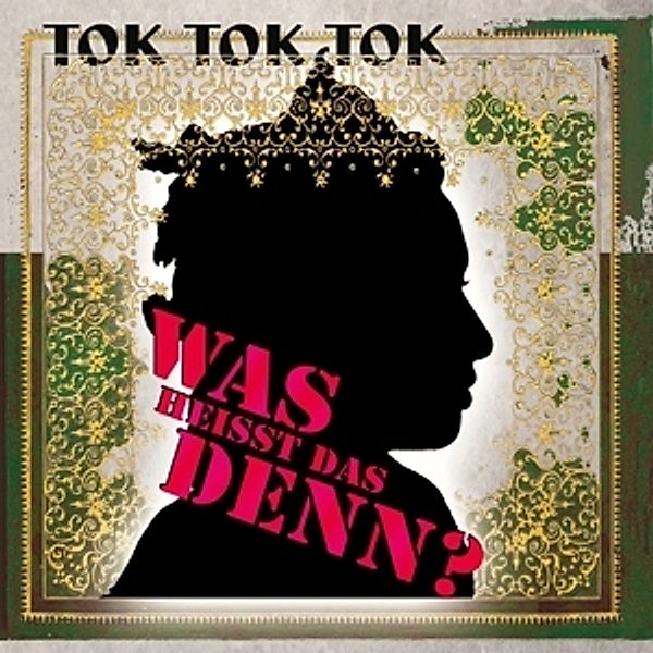 Was Heisst Das Denn? (Vinyl), Tok Tok Tok