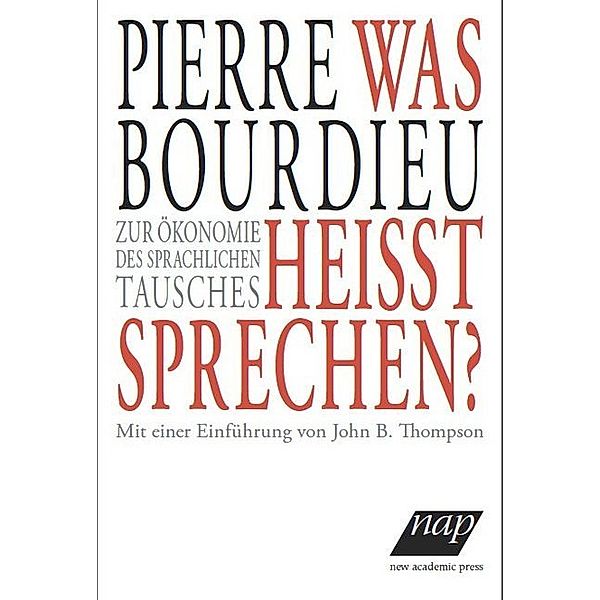 Was heißt sprechen?, Pierre Bourdieu