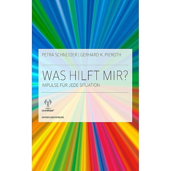 Was hilft mir?, Petra Schneider