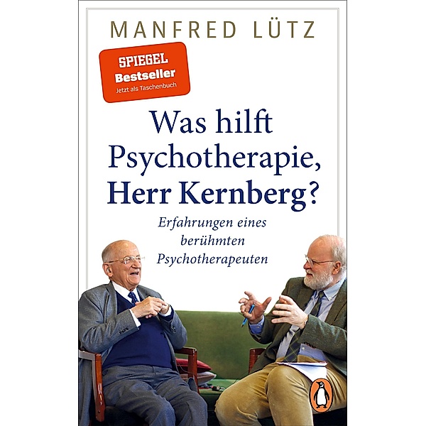 Was hilft Psychotherapie, Herr Kernberg?, Manfred Lütz