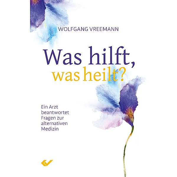 Was hilft, was heilt?, Wolfgang Vreemann