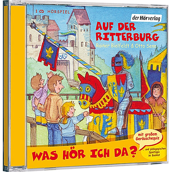 Was hör ich da? Auf der Ritterburg,Audio-CD, Rainer Bielfeldt