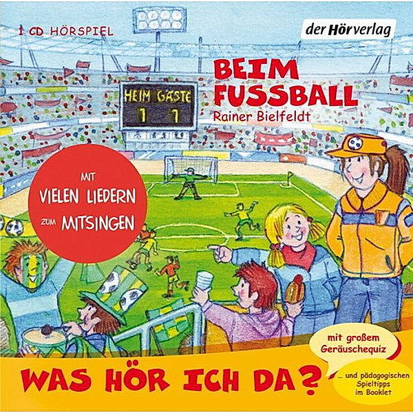 Was hör ich da?, Beim Fussball, Audio-CD, Rainer Bielfeldt