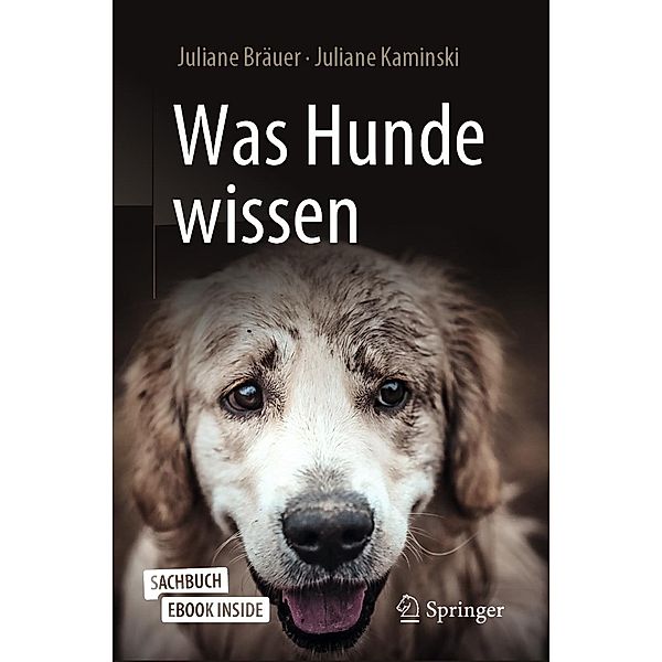 Was Hunde wissen, Juliane Bräuer, Juliane Kaminski