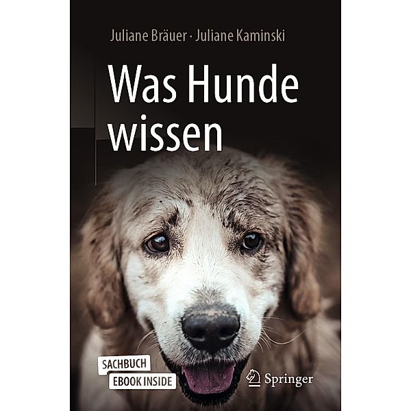 Was Hunde wissen, Juliane Bräuer, Juliane Kaminski