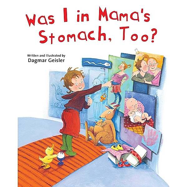 Was I in Mama's Stomach, Too?, Dagmar Geisler