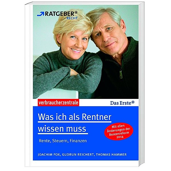 Was ich als Rentner wissen muss, Joachim Fox, Thomas Hammer, Gudrun Reichert