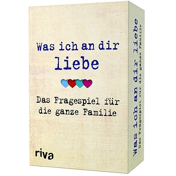 riva Verlag, Riva Was ich an dir liebe - Das Fragespiel für die ganze Familie, Was ich an dir liebe - Das Fragespiel für die ganze Familie