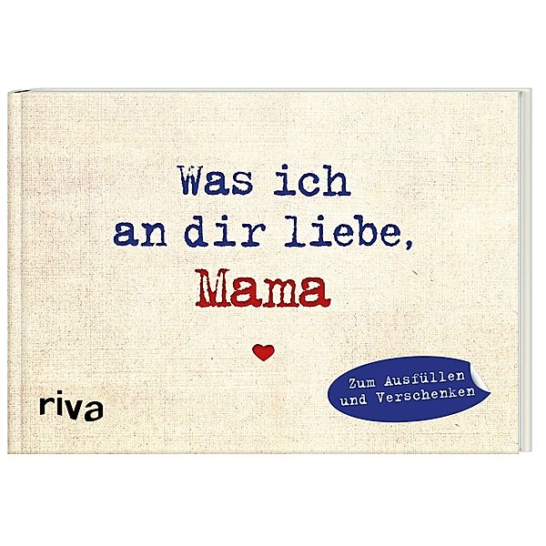 Was ich an dir liebe, Mama - Miniversion, Alexandra Reinwarth