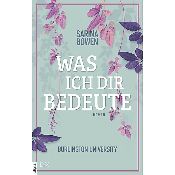 Was ich dir bedeute / Burlington University Bd.2, Sarina Bowen