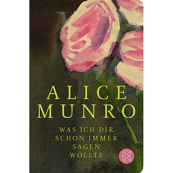 Was ich dir schon immer sagen wollte, Alice Munro