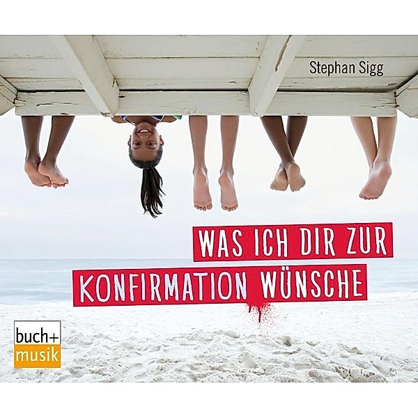 Was ich dir zur Konfirmation wünsche, Stephan Sigg