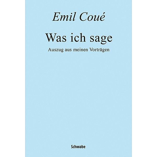 Was ich sage, Emil Coué