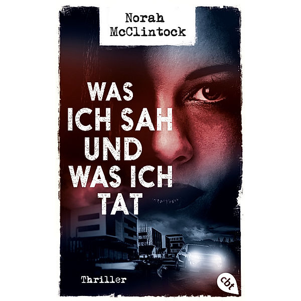 Was ich sah und was ich tat, Norah McClintock