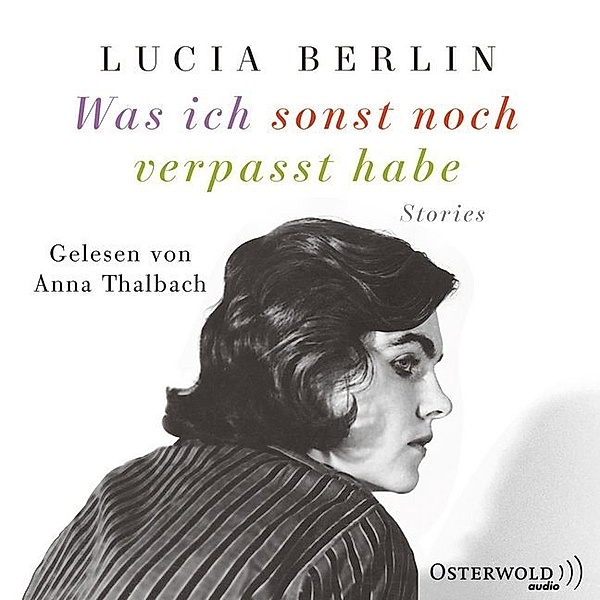 Was ich sonst noch verpasst habe,6 Audio-CD, Lucia Berlin
