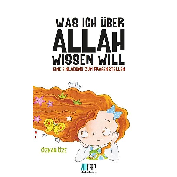 Was ich über Allah wissen will, Öze Özkan