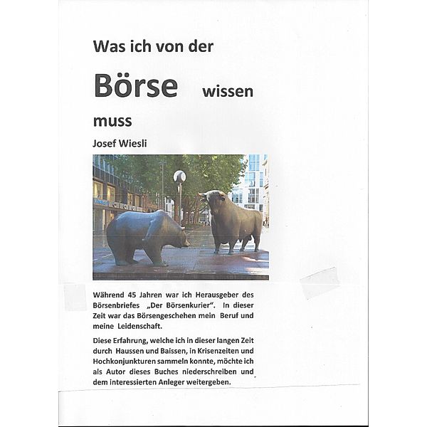 Was ich von der Börse wissen muss, Josef Wiesli