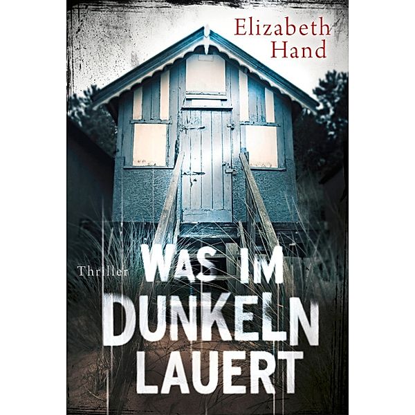 Was im Dunkeln lauert, Elizabeth Hand