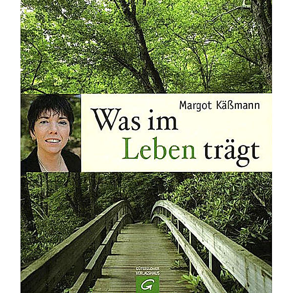 Was im Leben trägt, Margot Käßmann