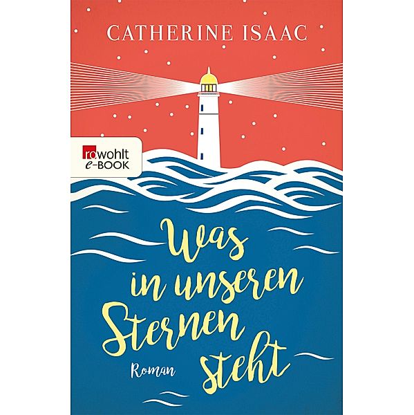 Was in unseren Sternen steht, Catherine Isaac