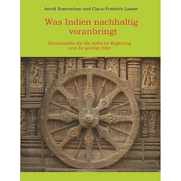 Was Indien nachhaltig voranbringt, Claus-Friedrich Laaser, Astrid Rosenschon