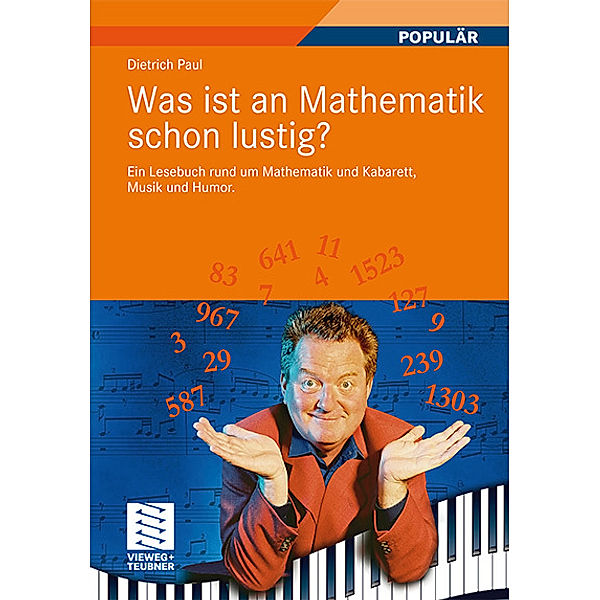 Was ist an Mathematik schon lustig?, Dietrich Paul