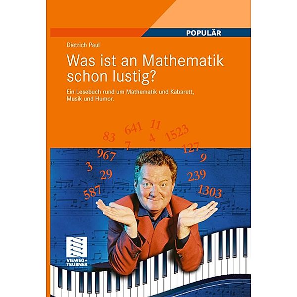 Was ist an Mathematik schon lustig?, Dietrich Paul