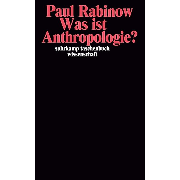 Was ist Anthropologie?, Paul Rabinow