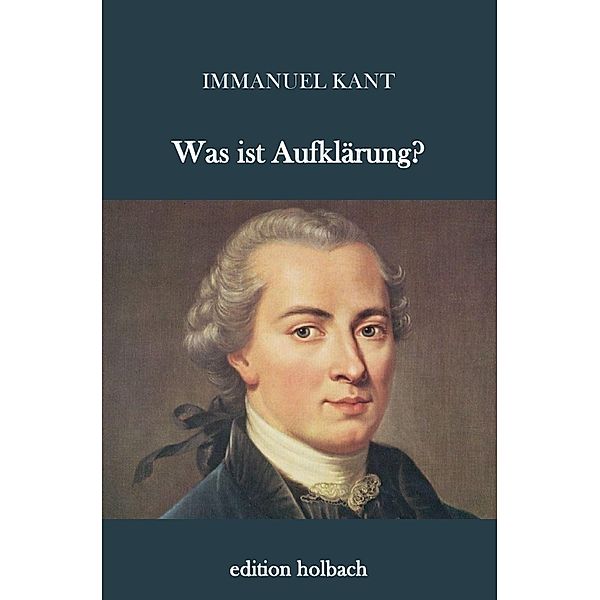 Was ist Aufklärung?, Immanuel Kant