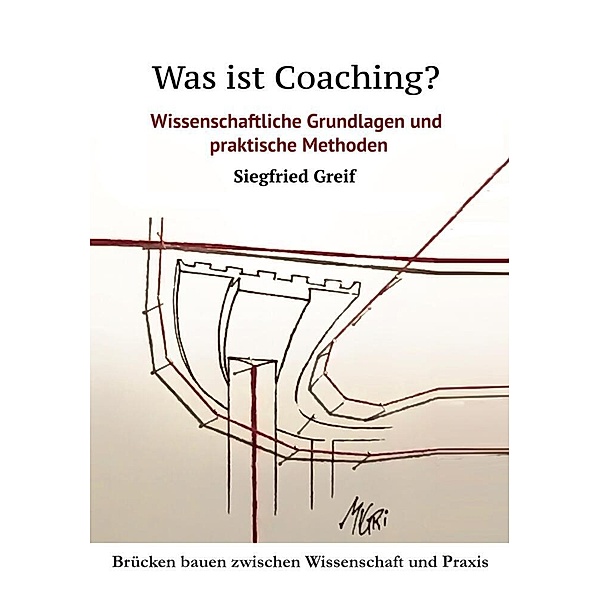 Was ist Coaching?, Siegfried Greif