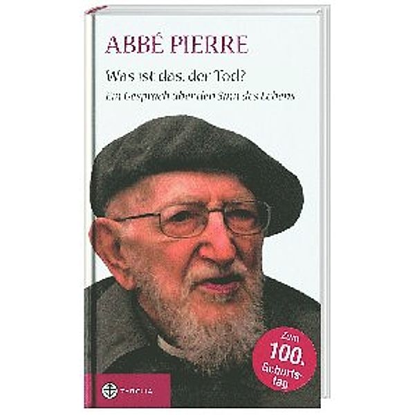 Was ist das, der Tod?, Abbé Pierre