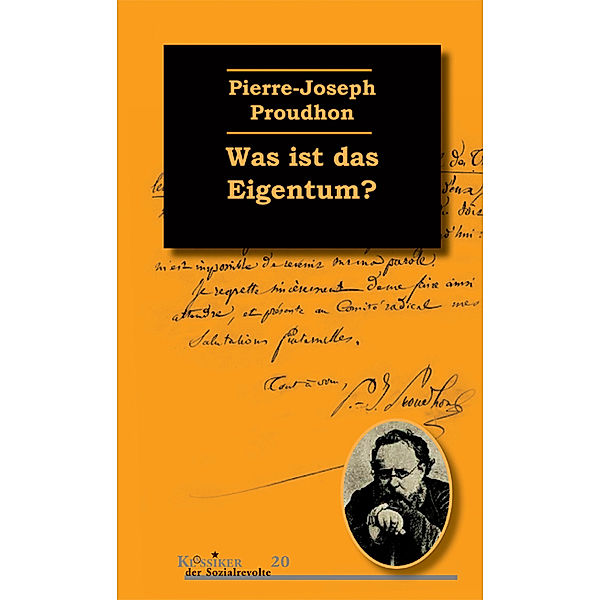 Was ist das Eigentum?, Pierre-Joseph Proudhon