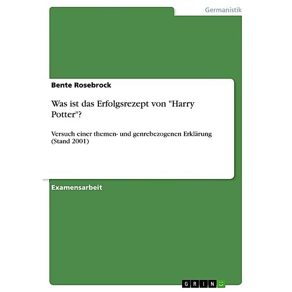 Was ist das Erfolgsrezept von Harry Potter?, Bente Rosebrock