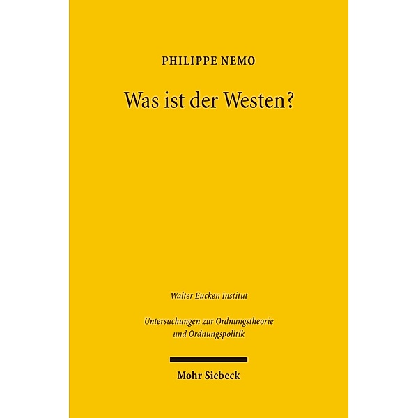 Was ist der Westen?, Philippe Nemo