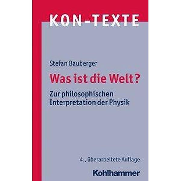 Was ist die Welt?, Stefan Bauberger