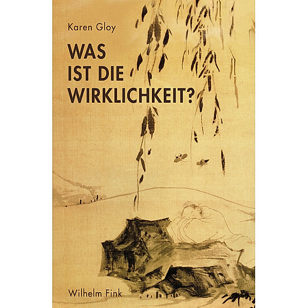 Was ist die Wirklichkeit?, Karen Gloy