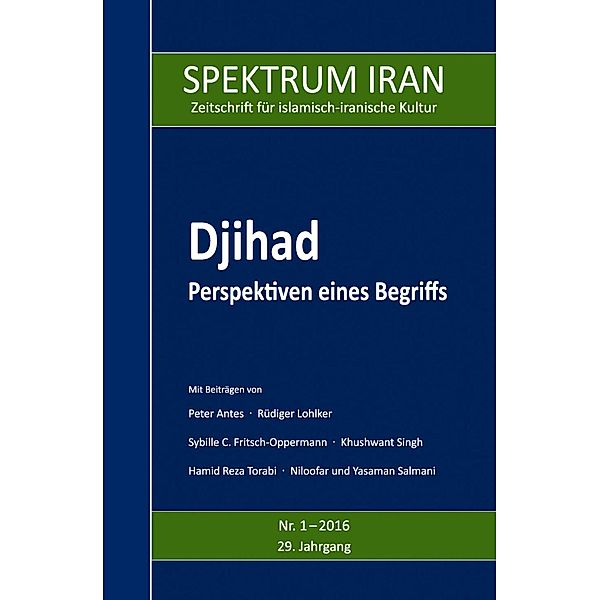 Was ist Djihad? / SPEKTRUM IRAN Bd.1/2016