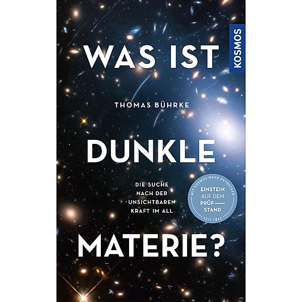 Was ist Dunkle Materie?, Thomas Bührke