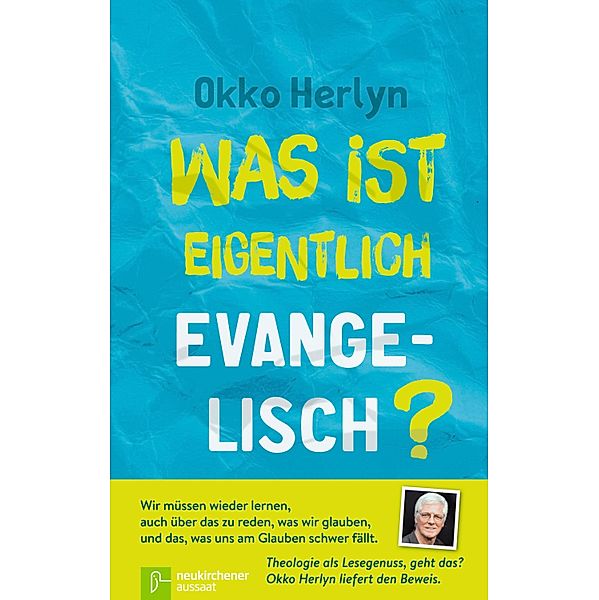 Was ist eigentlich evangelisch?, Okko Herlyn