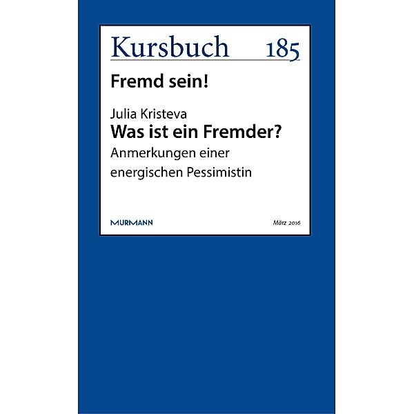 Was ist ein Fremder?, Julia Kristeva