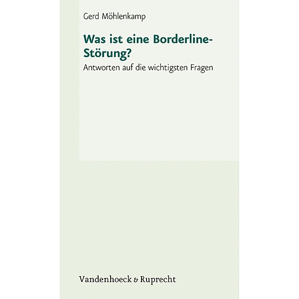 Was ist eine Borderline-Störung?, Gerd Möhlenkamp